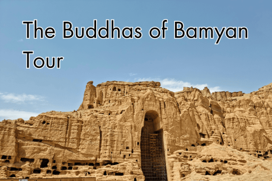The Buddhas of Bamyan Tour